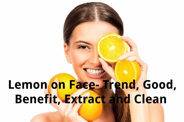 lemon on face