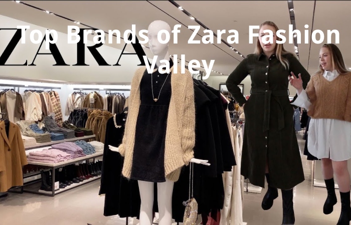 Top Brands of Zara Fashion Valley