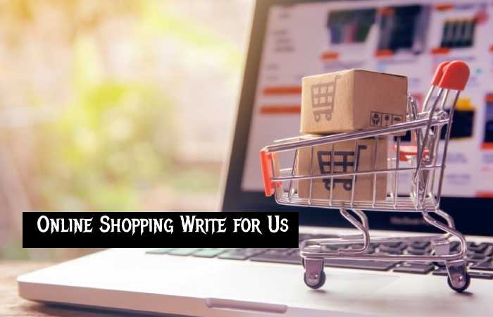 online shopping write for us
