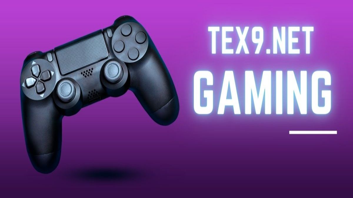 “Tex9.Net” Gaming